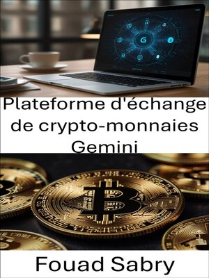 cover image of Plateforme d'échange de crypto-monnaies Gemini